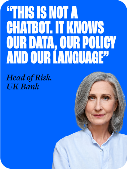 This is not A CHATBOT. IT KNOWS OUR DATA, OUR POLICY AND OUR LANGUAGE 
